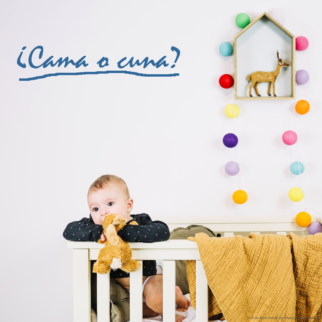 Decidiendo entre cama y cuna?